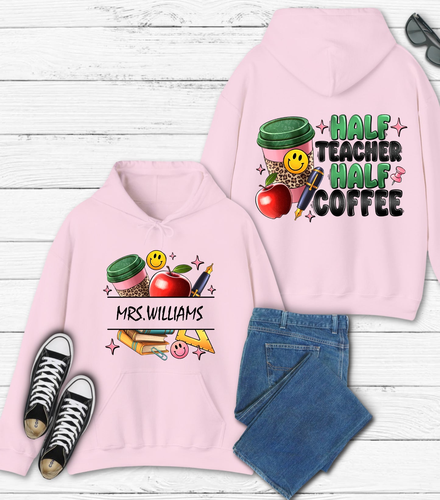 Half Teacher Half Coffee Hoodie, Custom Teacher Name Hoodie, Teacher Appreciation Gift Hoodie,  Teacher Coffee Custom Name Teacher Hoodie