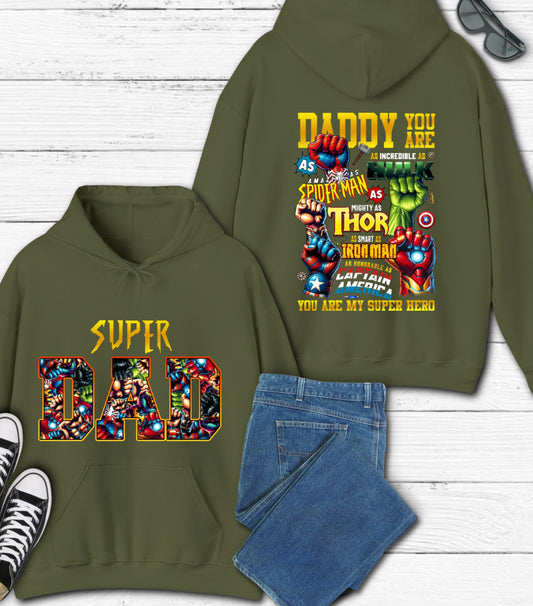 Daddy You Are Hoodie, Best Dad Ever Hoodie, Superhero Father's Day Hoodie, Fatherhood Dad Life hoodie, Gift For Father hoodie
