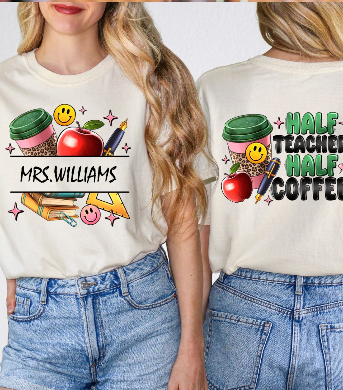 Half Teacher Half Coffee T-Shirt, Custom Teacher Name Shirt, Teacher Appreciation Gift Shirt,  Teacher Coffee Custom Name Teacher Shirt