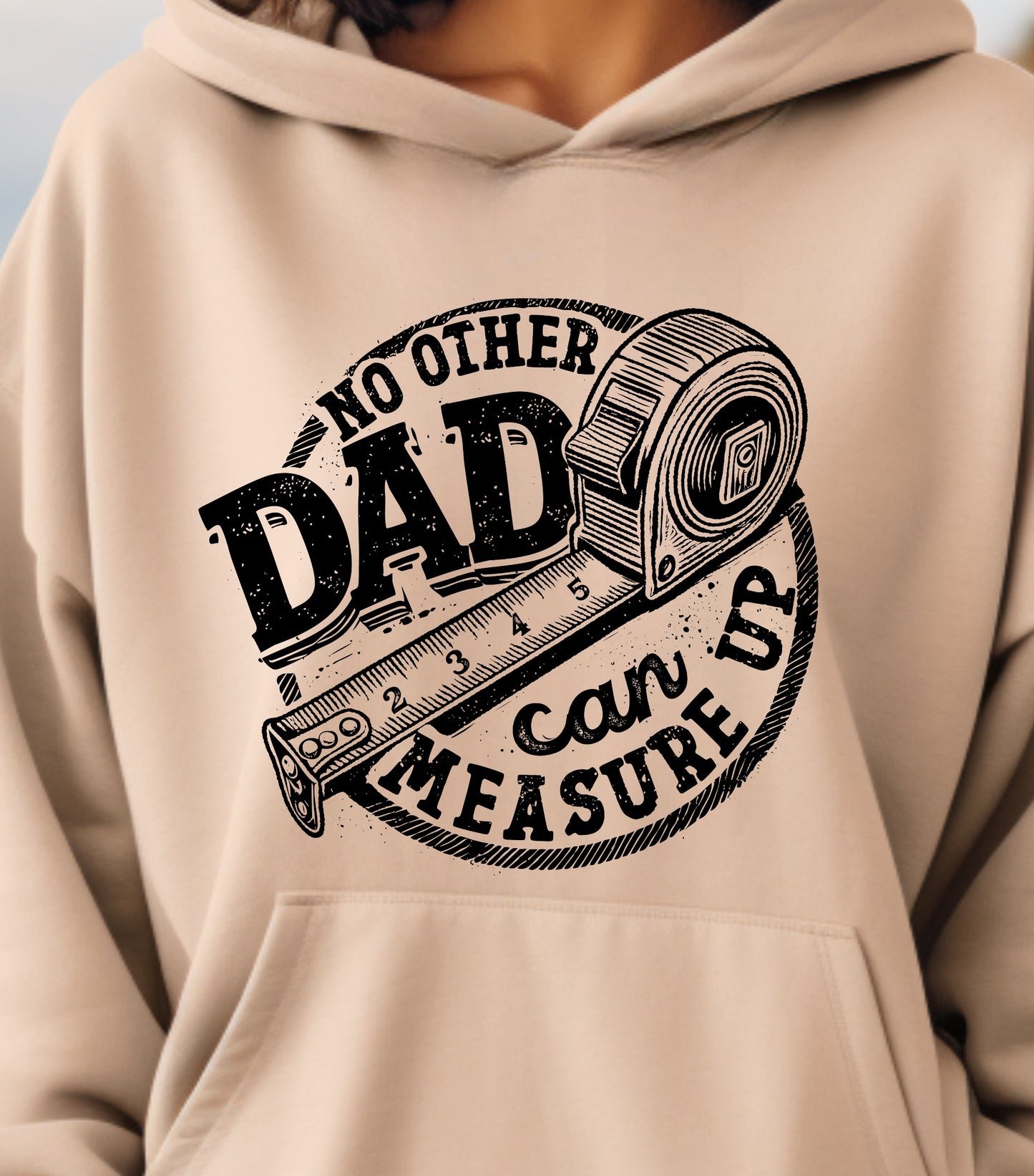 Funny Dad Beyond Measure Dad hoodie Fathers Day Trendy Measuring Tape Dad hoodie Birthday gift Father Hoodie