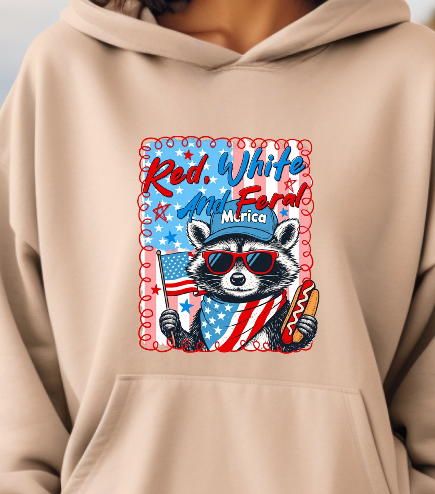 Red White And Feral Hoodie, Funny USA Hoodie, Funny Raccoon Hoodie,  Hotdog Raccoon Hoodie,  Merica Hoodie