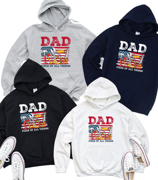 Fixer of All Things Dad Hoodie, American Dad hoodie, Handyman Tools hoodie, Father's Day Gift hoodie