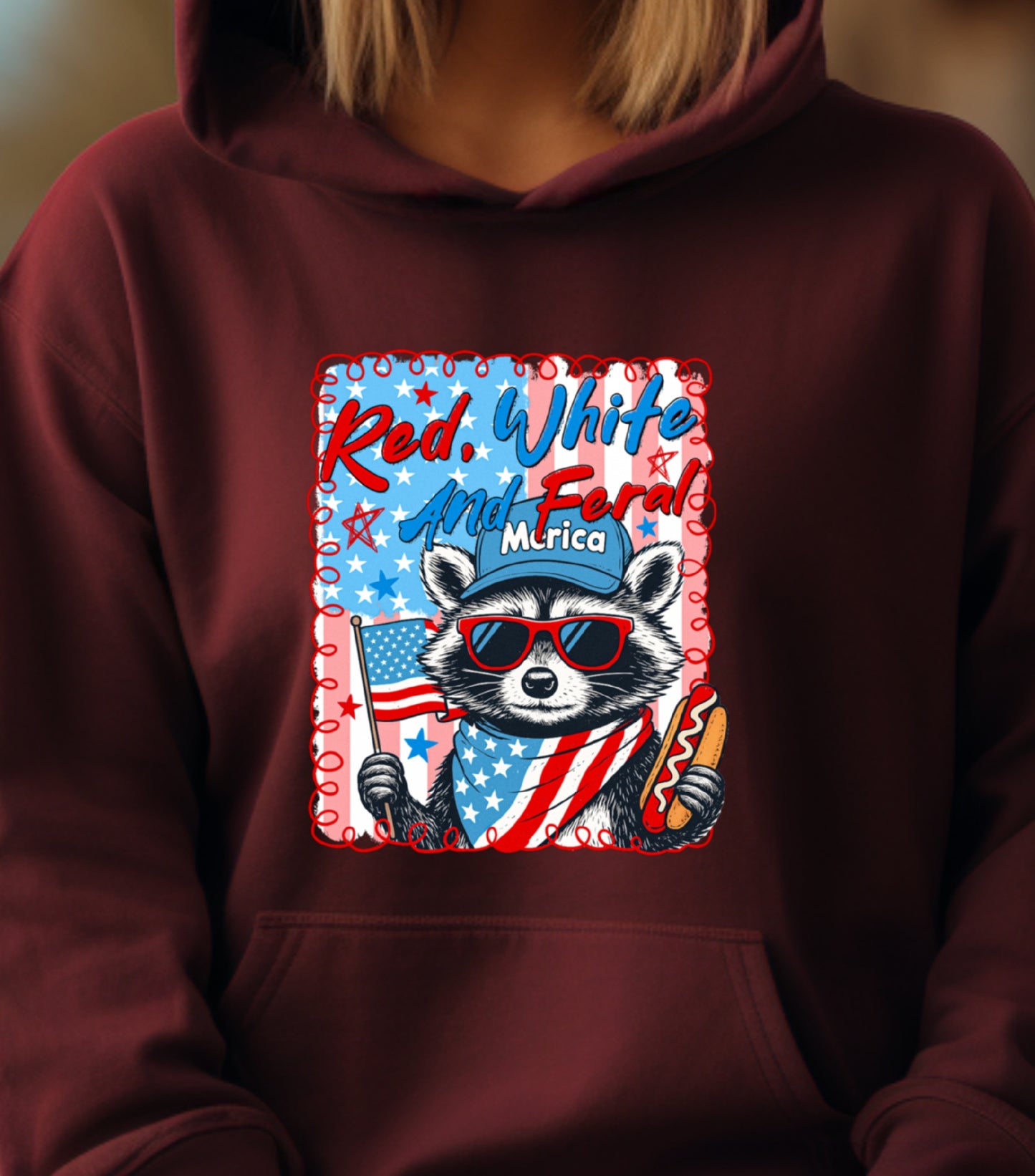 Red White And Feral Hoodie, Funny USA Hoodie, Funny Raccoon Hoodie,  Hotdog Raccoon Hoodie,  Merica Hoodie