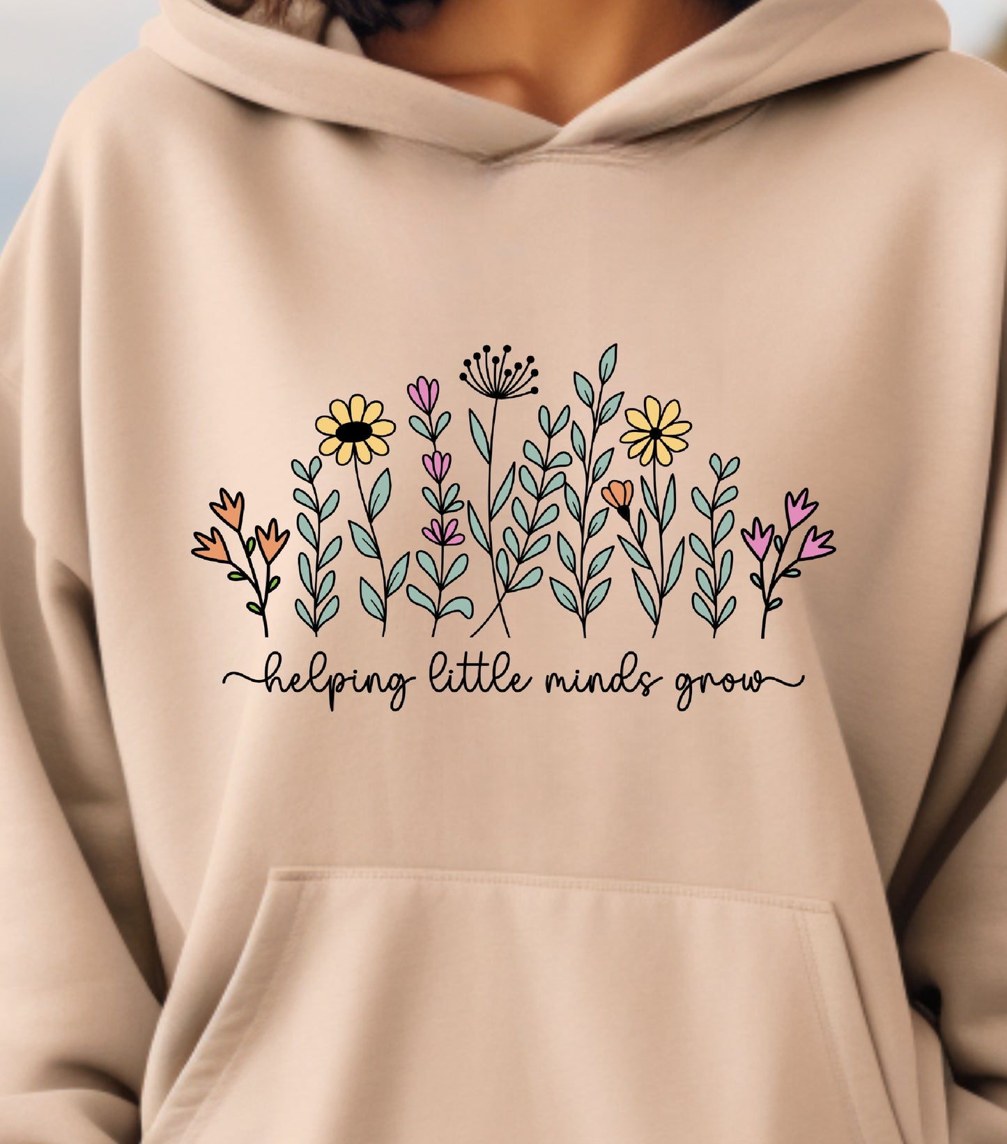 Teacher Wildflowers Hoodie, Helping Little Minds Grow Hoodie, Teacher Boho Flowers Hoodie, Gift for Teacher Hoodie