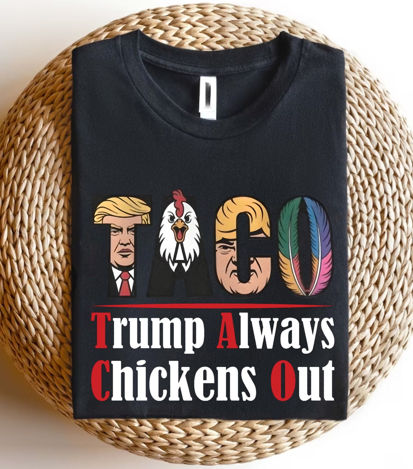 TACO Chicken Sweatshirt, Trump Always Chickens Out Protest Sweatshirt