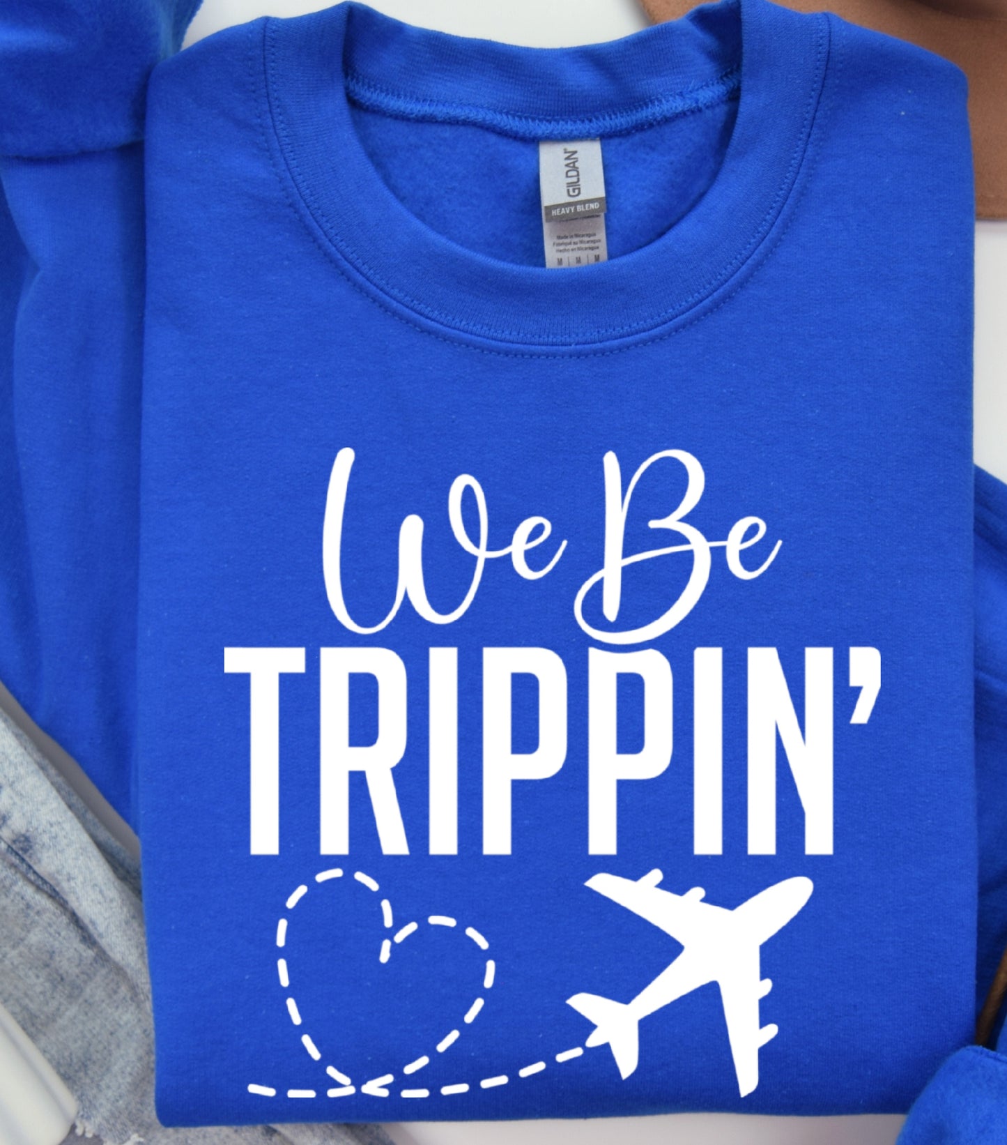 We Be Trippin Sweatshirt, Summer vibes Sweatshirt, Summer Vacation Sweatshirt, We Be Trippin sweatshirt