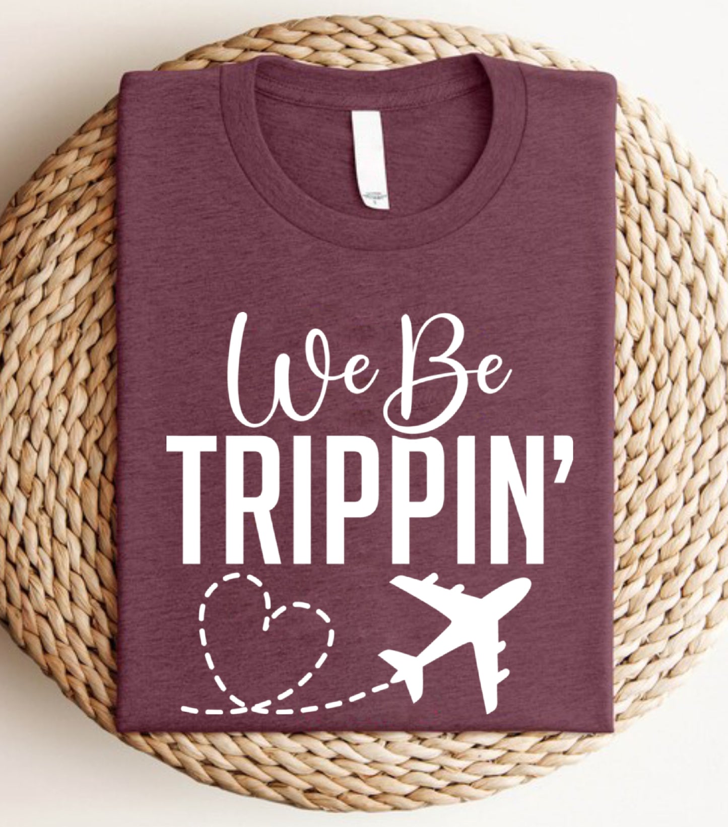We Be Trippin Sweatshirt, Summer vibes Sweatshirt, Summer Vacation Sweatshirt, We Be Trippin sweatshirt