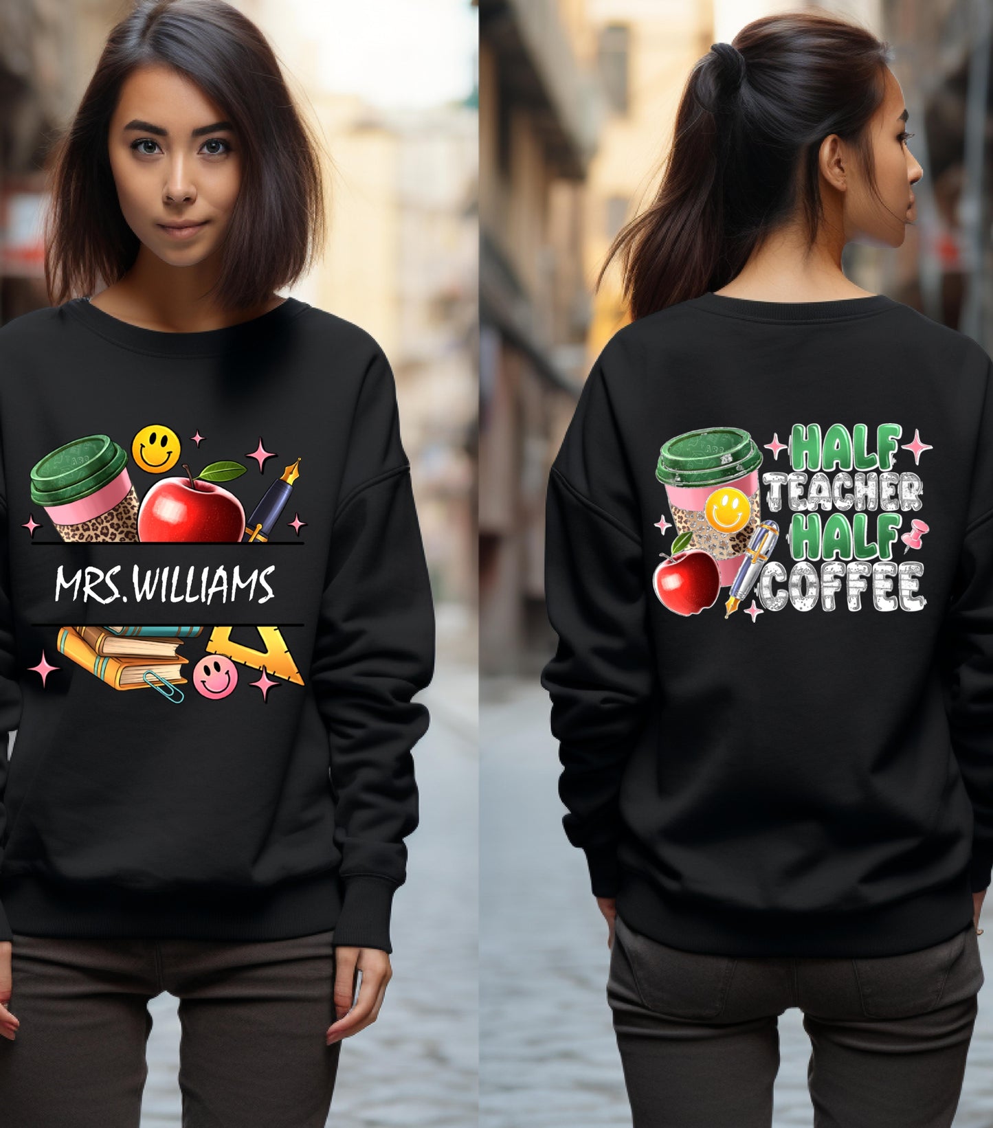 Half Teacher Half Coffee Sweatshirt, Custom Teacher Name Sweatshirt, Teacher Appreciation Gift Sweatshirt,  Teacher Coffee Custom Name Teacher Sweatshirt