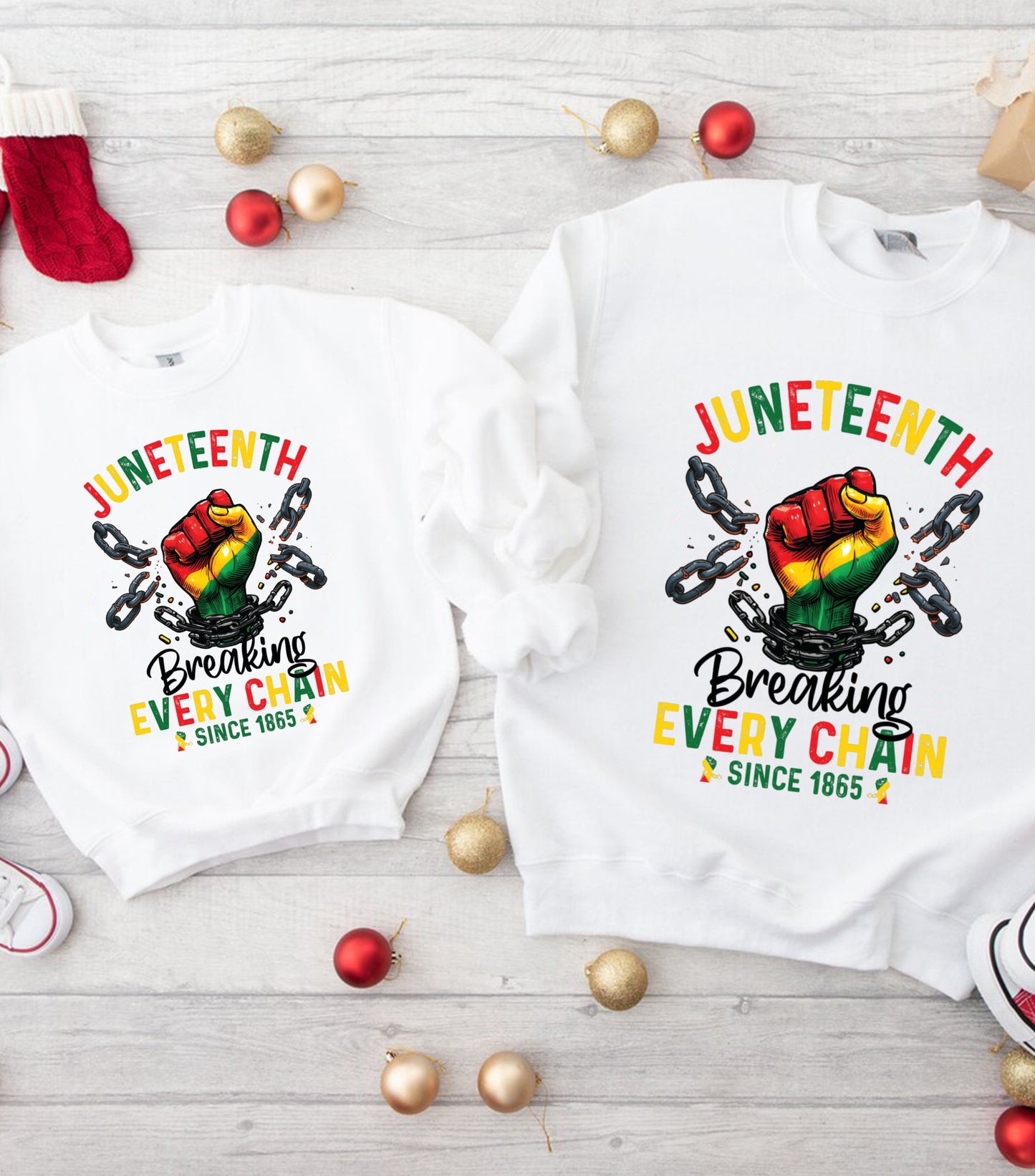 Breaking Every Chain Sweatshirt, Since 1865 Women Men Juneteenth Freedom Sweatshirt, Juneteenth 1865 sweatshirt,  Black History Sweatshirt, Black Freedom Sweatshirt