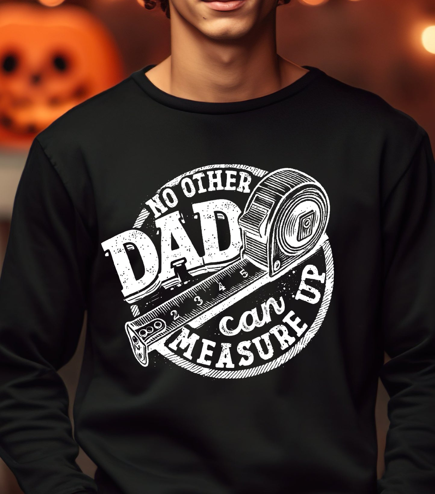 Funny Dad Beyond Measure Dad sweatshirt Fathers Day Trendy Measuring Tape Dad sweatshirt Birthday gift Father sweatshirt