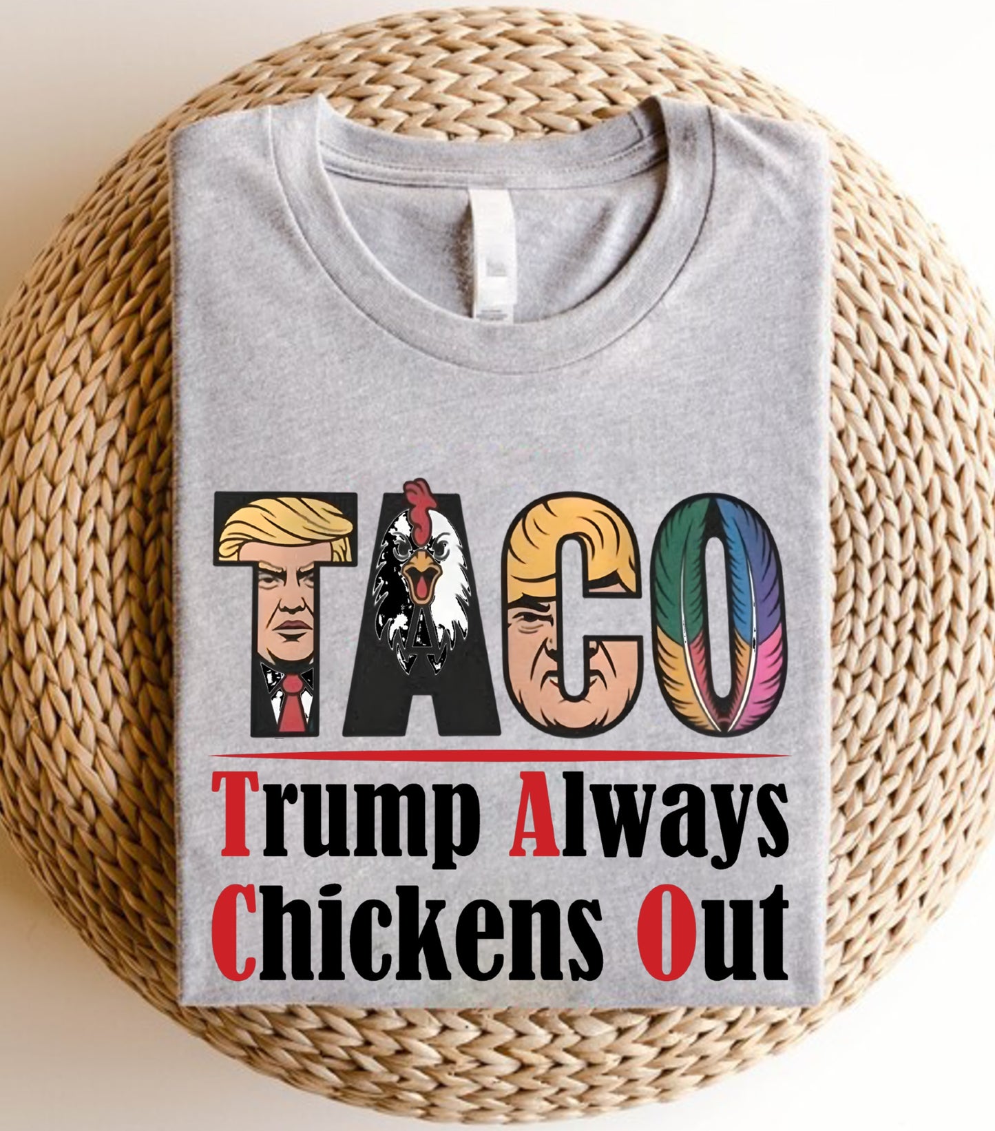 TACO Chicken Sweatshirt, Trump Always Chickens Out Protest Sweatshirt