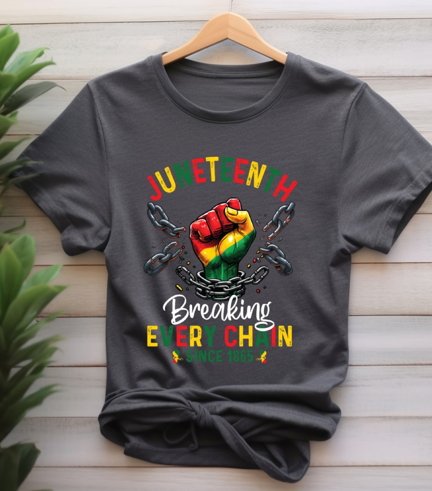 Breaking Every Chain Shirt, Since 1865 Women Men Juneteenth Freedom Shirt, Juneteenth 1865 shirt,  Black History Shirt, Black Freedom Shirt