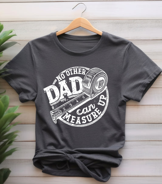 Funny Dad Beyond Measure Dad shirt Fathers Day Trendy Measuring Tape Dad shirt Birthday gift Father shirt